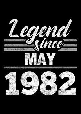 Legend Since May 1982