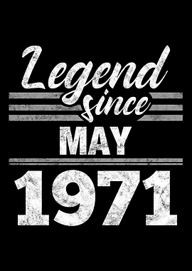Legend Since May 1971