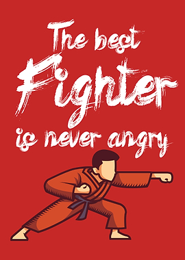Best Fighter never angry