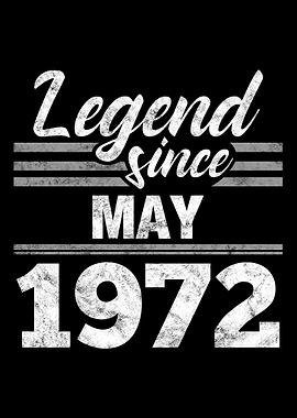 Legend Since May 1972