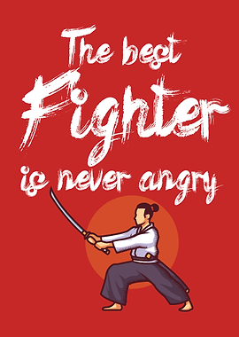 Best Fighter never angry