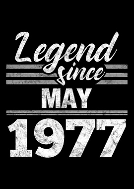 Legend Since May 1977