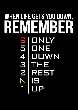 When Life Gets You Down