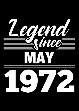Legend Since May 1972