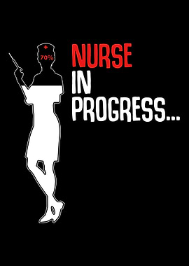 Nurse In Progress