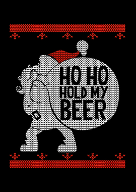 Ho Ho Hold My Beer