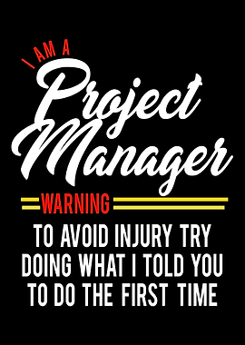 I am a Project Manager War