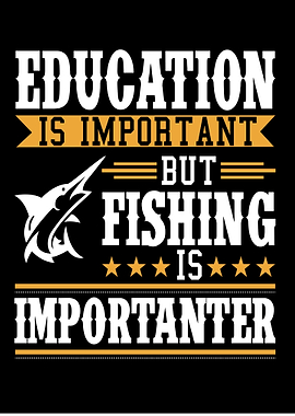 Fishing is importanter