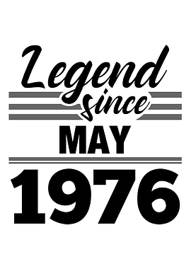 Legend Since May 1976