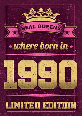 Real Queens 1990 Birthday