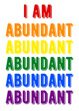 I AM ABUNDANT