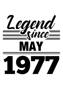 Legend Since May 1977