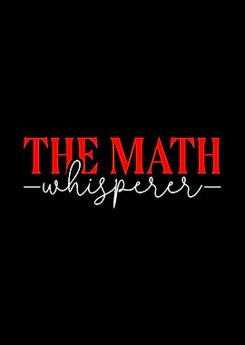 The Math Whisperer Funny T