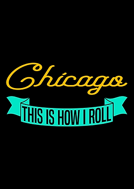 Chicago This is how i Ro