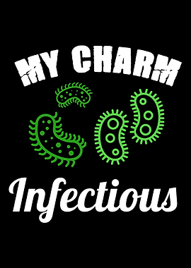 My Charm Is Infectious B