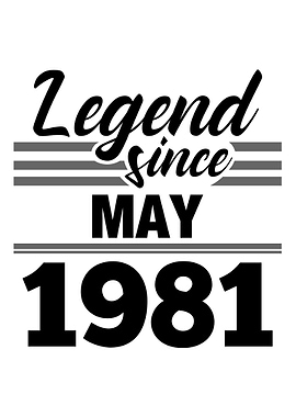 Legend Since May 1981