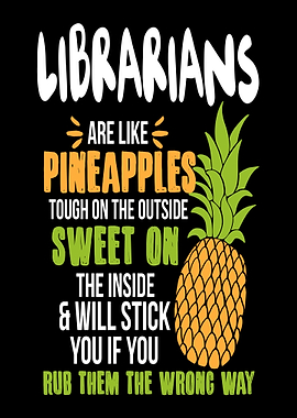 Librarians Pineapples