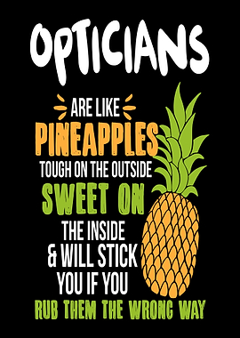Opticians Pineapples