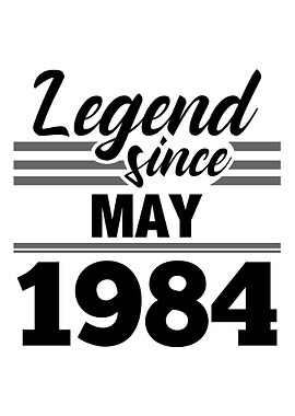 Legend Since May 1984