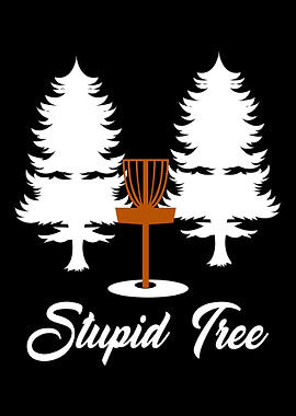 Stupid Tree Disc Golf