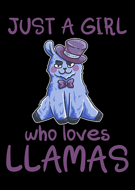 Just A Girl Who Loves Llam