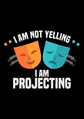 Theater i am Not Yelling