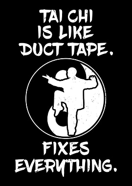 Tai Chi Is Like Duct Tape