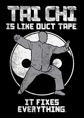 Tai Chi Is Like Duct Tape
