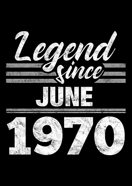 Legend Since June 1970