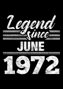Legend Since June 1972