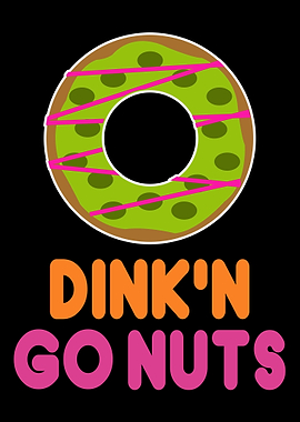 Dinkn Go Nuts Pickleball