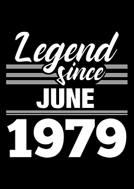 Legend Since June 1979