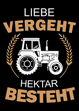 Liebe Hektar Bauer Spruch