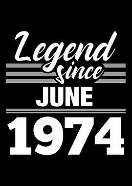 Legend Since June 1974