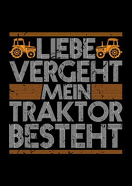 Liebe Vergeht Traktor
