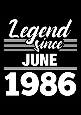 Legend Since June 1986