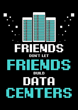 Friends Dont Let Friends