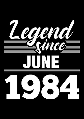 Legend Since June 1984