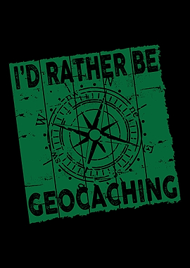 Id Rather Be Geocaching