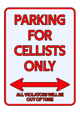 Cellist Parking sign
