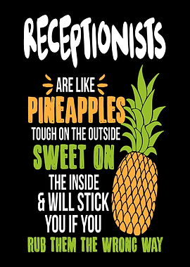 Receptionists Pineapples