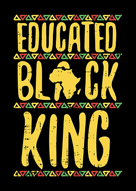 Educated Black King
