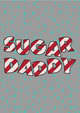 SUGAR DADDY