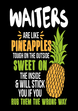 Waiters Pineapples