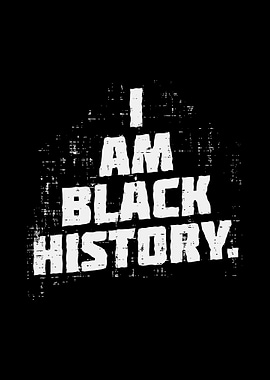 I Am Black History
