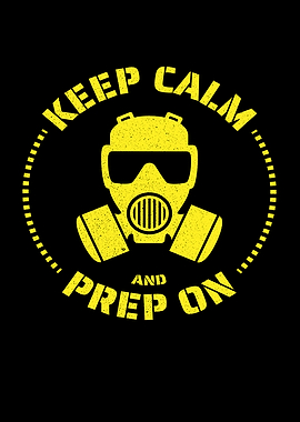 Keep Calm And Prep On