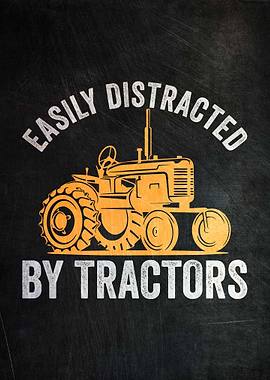 Distracted By Tractors