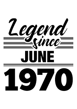 Legend Since June 1970