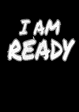I Am Ready Prepper Outdoor