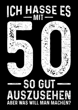 Ich Hasse Es Mit 50 So Gut